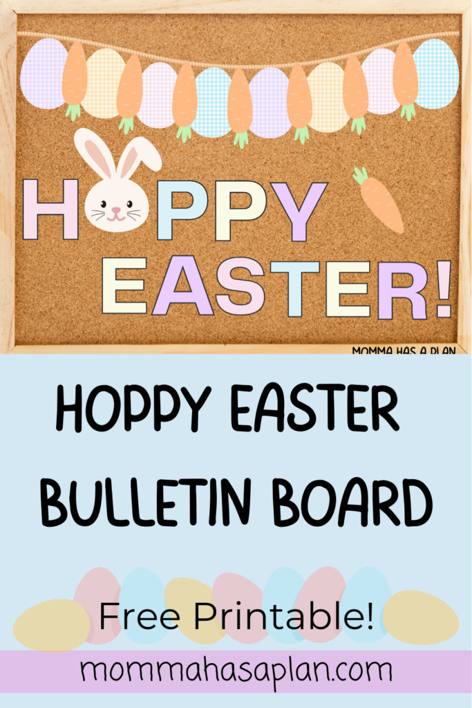 Hoppy Easter pin for Easter Bulletin Board -mommahasaplan